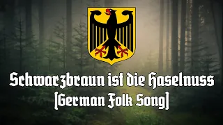 Schwarzbraun ist die Haselnuss (German Folk Song)