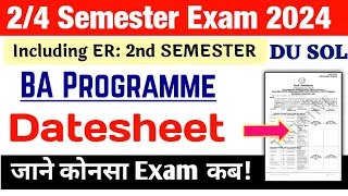 SOL BA PROGRAMME 2/4 Semester Datesheet Explain May June 2024 | DU Sol BA PROG Exam Datesheet 2024