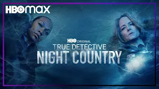 True Detective: Night Country | Trailer | HBO Max