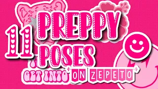 Preppy Poses in ZEPETO!!💗 || HeartsForMaci