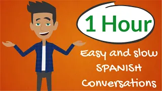 Learn SPANISH - A 1-HOUR Beginner Conversation Course (for daily life)