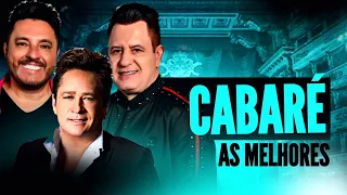 CABARÉ - LEONARDO E BRUNO E MARRONE (AS MELHORES)