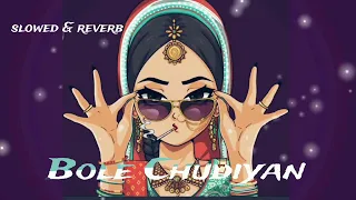 Bole Chudiyan ( slowed & reverb) | K3G | srk | LO-FI song
