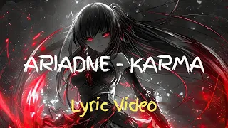 Ariadne - Karma (Lyric Video)