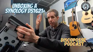 Unboxing a Synology DS1621+ and loading up some SSD, Hard Drive, and NVMe for the DiscoPosse Podcast