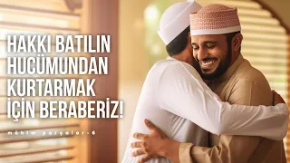 HAKKI BATILIN HUCÜMUNDAN KURTARMAK İÇİN BERABERİZ! | MÜHİM PARÇALAR -6