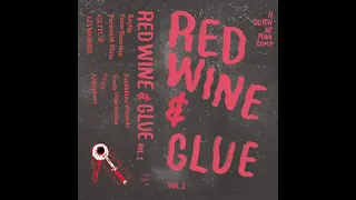 RED WINE & GLUE VOL. 1 A DUTCH HC PUNK COMP