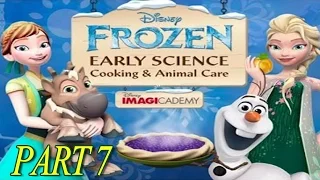 Disney Frozen Early Science Cooking and Animal Care PART 7 - Cute & Healthy