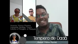 GUIA MÚSICA: O TEMPERO DE DADÁ - AUTOR: FÁBIO XAVIER  (O FABINHO DA PORTELA).