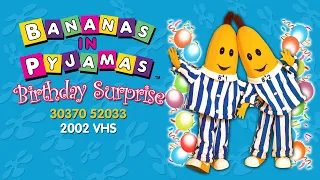 Bananas in Pyjamas: Birthday Surprise (30370 52033 - 2002 VHS)