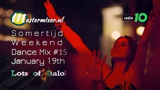 Somertijd Weekend Dance Mix #15 (Italo-Edit II)