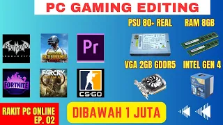 Racikan PC Dibawah 1 Juta : Untuk Gaming dan Editing Video