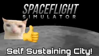 Self sustaining city on the Moon! | Spaceflight Simulator | Lunar City Part5