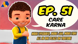 Jan Cartoon in Urdu || Care Karna || Official Cartoon Remastered || S01 E51