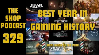The Shop Podcast 329 The GREATEST year in Video Game History| 2024 Predictions
