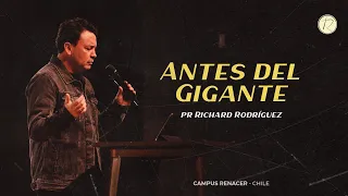 Antes del Gigante | Pr. Richar Rodríguez | Iglesia Renacer