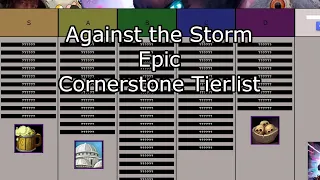 Against the Storm Epic Cornerstone Tierlist