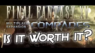 Is Final Fantasy XV Comrades Worth It?