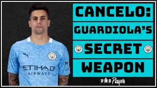 Why Cancelo's Guardiola's Most Tactically Important Player | Joao Cancelo Tactical Analysis |