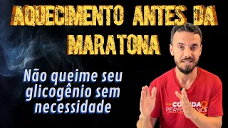 TUDO QUE VOCÊ PRECISA SABER SOBRE O AQUECIMENTO PARA A MARATONA