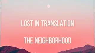 The Neighborhood - Lost In Translation