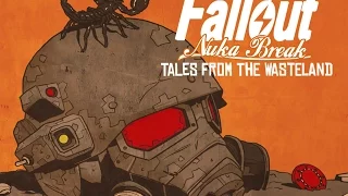 Fallout: "Nuka Break" Сезон 1 - Серия 1(RUS)