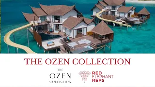 Introducing THE OZEN COLLECTION Maldives | Red Elephant Reps