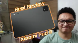 Real Review ng Xiaomi Pad 6 - Gusto Ko to PERO...