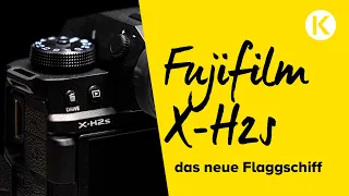 The new flagship - Fujifilm X-H2s (and new lenses) | Foto Koch