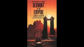 Servant of The Empire - Full Audiobook- Raymond E. Feist - Janny Wurts. (Part 1 of 3)