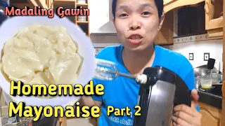 Homemade Mayonaise Part 2 Using Hand Mixer (Eggbeater)