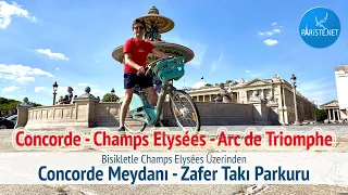 Bisikletle Champs-Elysées Üzerinden Concorde Meydanı - Zafer Takı Parkuru