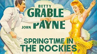 Springtime in the Rockies | Betty Grable | Classic Musical Film | Carmen Miranda