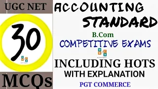 MCQs on Accounting Standards | MCQ On Accounting Standards For Competitive Exams | 30 MCQs On AS