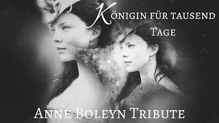 Königin für tausend Tage - Anne Boleyn Tribute (German)