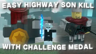 How to kill Highway Son EASILY with challenge medal in Pilgramed  | Roblox