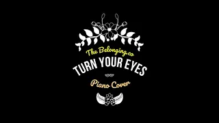 Turn Your Eyes (feat. Natalie Grant) piano cover / karaoke / instrumental - The Belonging Co