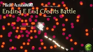 Ending E + End Credits Battle - NieR:Automata