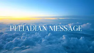 PLEIADIAN MESSAGE ✨ How to help the parts of our world that are suffering