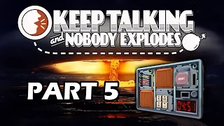 ÉN MOST JÓT NÉZEK EGYÁTALÁN? - Keep Talking And Nobody Explodes - Part 5