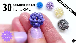 Quick and Easy 30 Beaded Bead Tutorial #beebeecraft