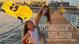 TURKEY HOLIDAY VLOG PT.2 - ROYAL SEGINUS HOTEL, ANTALYA 🇹🇷