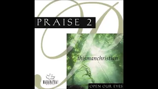 MARANATHA! SINGERS ~ OPEN OUR EYES/ SING HALLELUJAH!/ MY PEACE/ O COME LET US ADORE HIM...