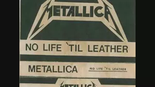 Metallica - Phantom Lord (No Life 'Til Leather Demo)