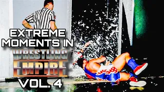 EXTREME MOMENTS IN WRESTLING EMPIRE - VOL. 4