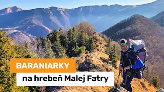 Baraniarky a Kraviarske - na hrebeň Malej Fatry inak