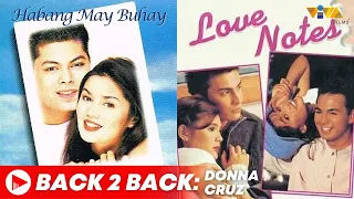 🔴 VIVA BACK2BACK : HABANG MAY BUHAY x JOE D' MANGO'S LOVE Full Movies | Donna Cruz