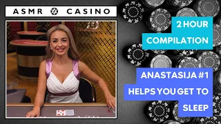 2 HOURS of Unintentional ASMR Casino Gold from Anastasija - Get To SLEEP Now