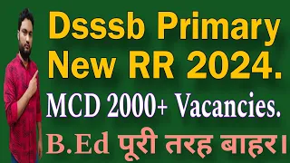 #Dsssb #Primary #New #RR #2024| #Prt 2000+ Vacancies| #Mcd PRT Updated RR 2024| #Zakir Abbas|