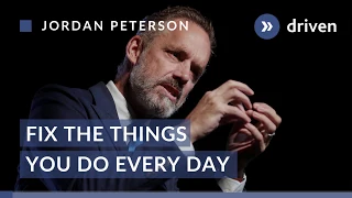Fix the THINGS YOU DO EVERYDAY | Jordan Peterson | 60 sec clips of wisdom